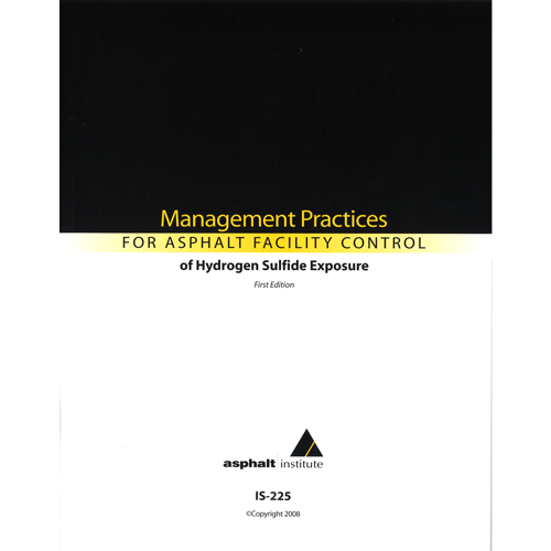IS-225 Management Practices For Asphalt Facility Control of Hydrogen Sulfide Exposure